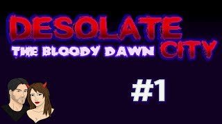 Desolate-city-the-bloody-dawn-enhanced-edition triki tutoriale
