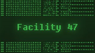 Facility-47 hacki online