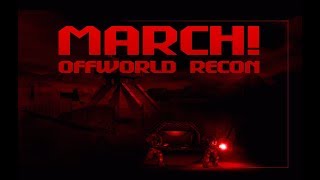March-offworld-recon triki tutoriale