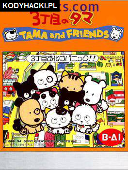 3 Choume no Tama: Tama and Friends - 3 Choume Obake Panic!! Hack Cheats