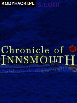 Chronicle of Innsmouth Hack Cheats