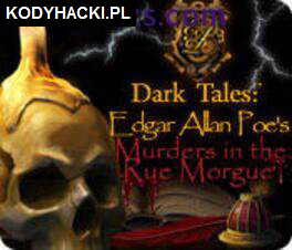 Dark Tales: Edgar Allan Poe's Murders in the Rue Morgue Hack Cheats