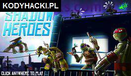 Teenage Mutant Ninja Turtles: Shadow Heroes Hack Cheats