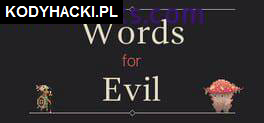 Words for Evil Hack Cheats