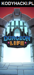 Dungeon Life Hack